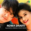 About Nowa Dharti Song